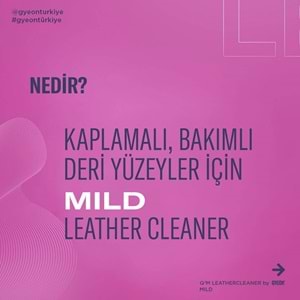 GYEON Q²M Leather Cleaner Mild Günlük Deri Temizleyici - 1000 ml
